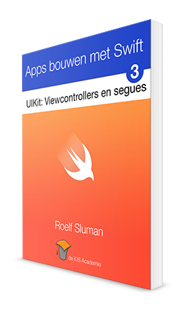Apps bouwen met Swift eBook: UIKit, viewcontrollers en segues